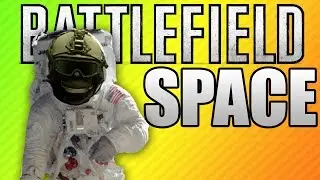 BATTLEFIELD SPACE | Battlefield 4 CTE Tutorial
