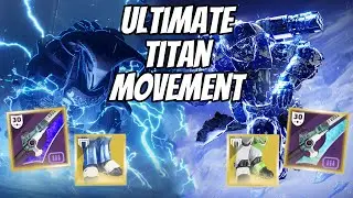 ULTIMATE TITAN Movement Guide Before Lightfall | Destiny 2