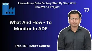 What And How To Monitor ADF