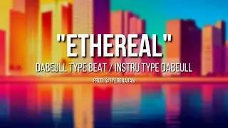 Dabeull x Holybrune Type Beat "ETHEREAL" #funk