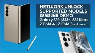 Samsung S22, Fold 3, 4 live demo unit - Network unlock and how to check your phone