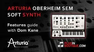 Arturia Oberheim SEM V Synth VST - Overview