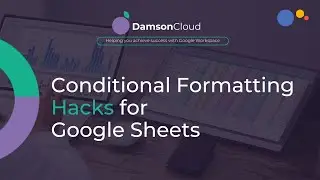 Google Sheets Hacks: Uses for Conditional Formatting