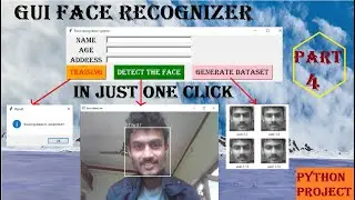 GUI face recognizer | Face recognition complete project [Part 4] | Python project | Tkinter