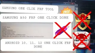 SAMSUNG A50 FRP U9 ONE CLICK DONE. SAMSUNG ONE CLICK FRP TOOL 2022