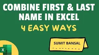 Combine First and Last Name in Excel (Using Formulas, Flash Fill, Power Query)