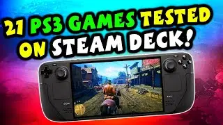 21 Most Popular PS3 Games Tested on the Steam Deck!