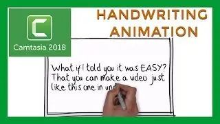 HandWriting Animation in Camtasia 2018 | Tutorial