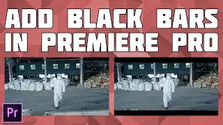 How to Add Black Bars on Your Video in Premiere Pro!