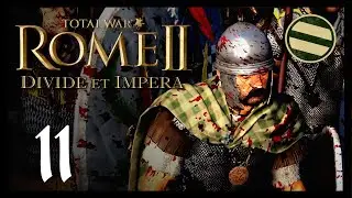 Rome 2 Total War: Galatian Campaign - 11 - Day of the Chariot