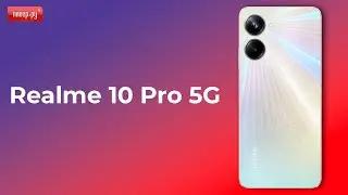 Обзор Realme 10 Pro 5G