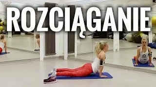 Stretching. Rozciąganie całego ciała | Codziennie Fit