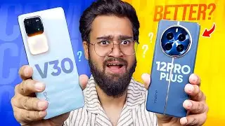 vivo V30 vs realme 12 Pro+ *Full Comparison* ⚡ SHOCKING??😱 Best Camera Phone?