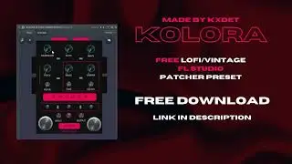 (FREE) LOFI / VINTAGE PLUGIN 2021 - KOLORA (FL STUDIO 20 FREE PATCHER PRESET)