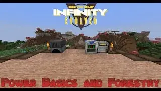 FTB Infinity Evolved - Power Basics and Starting Forestry