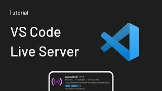 How to Setup Live Server in VS Code to Auto Refresh the Browser