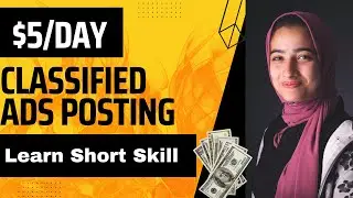 Learn 'Classified Ads Posting' I Make Money from Posting Ads I Short Skill