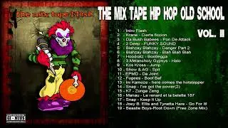 THE MIX TAPE FLASH OLD SCHOOL HIP HOP