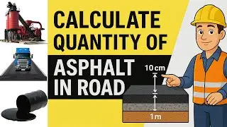 How to Calculate Quantity of Asphalt in Road| Road Construction| Bituminous Road| Road Asphalt|
