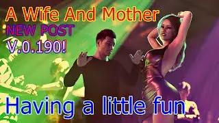 A Wife And Mother-NEW POST-Having a little fun.