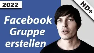 Facebook Gruppen erstellen *Schritt für Schritt*