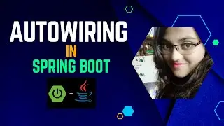 Autowiring using Spring Boot | Spring boot @Autowired annotation with example