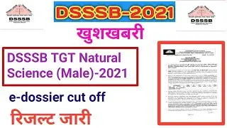 DSSSB TGT Natural Science (Male)2021Result Out.