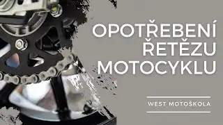 Opotřebení řetězu motocyklu  | WESTMOTOSKOLA