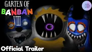 Garten Of Banban 8 - Official Game Trailer Release 2024