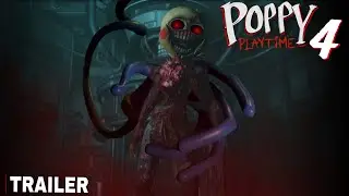 Poppy Playtime: Chapter 4 - Official Trailer