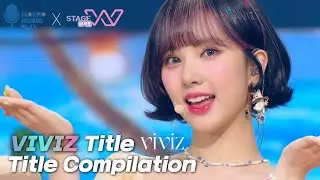 [STAGE W] VIVIZ(ビビジ) Title Stage Compilation💛 | KBS WORLD TV