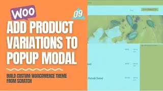 Add Variable Product Variations to Popup Modal :: Custom Woocommerce Theme Development