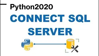 8-5- Python Connect to Sql Server | Connect Python to Sql Server | Python Database Connection