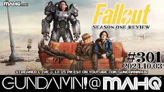2024-10-03 - Gundamn! @ MAHQ Ep. 301: 