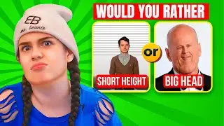 Answering Extreme Would you Rather Questions!