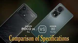 Xiaomi Poco F6 Pro vs. Honor 80 Pro Flat: A Comparison of Specifications