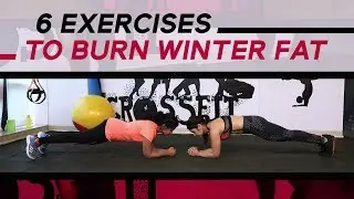 6 Exercises To Burn Winter Fat I Hauterfly