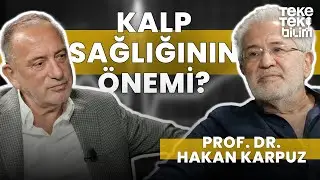 Enflamasyon ve kalp sağlığının önemi? / Prof. Dr. Hakan Karpuz & Fatih Altaylı - Teke Tek Bilim