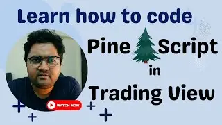 How to use Pine Script in TradingView: A Beginner Friendly Tutorial | Pine Script Tutorial