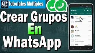 Como Crear Grupos En WhatsApp | Hacer Un Grupo En WhatsApp