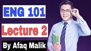 ENG 101 Short lecture / Lesson 2 / English comprehension / Virtual University / VU short lectures