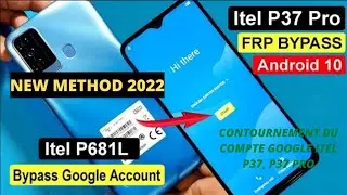 Itel P37 Pro, P37 Déblocage compte Google Itel P681L | FRP BYPASS ITEL P37 without PC