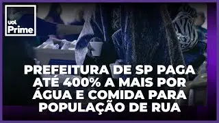 Prefeitura de SP paga preço inflado em comida para população de rua