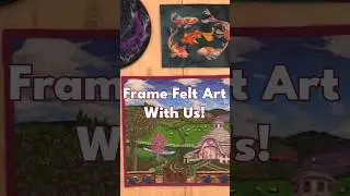 This Wooly Wednesday! Frame Felt Art with Special Guest Helen Russell!