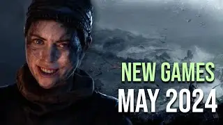 NEW Upcoming Games for May 2024 With Nex-Gen Graphics