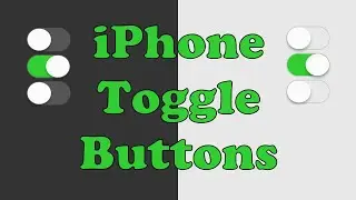 iPhone-like Animated Toggle/Slider Checkbox Buttons Using Only HTML and CSS (Quick 3 Min Video)