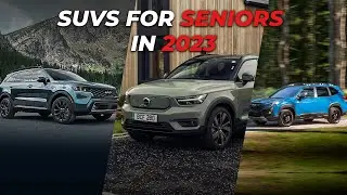 The Top 10 SUVs Perfect for Seniors in 2023: Comfort, Convenience, and Safety Features!