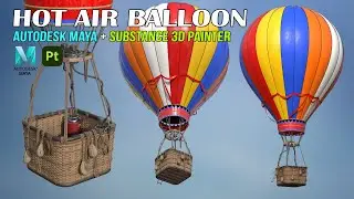 Hot Air Balloon | Autodesk Maya + Substance 3D Painter