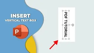 How to insert a vertical text box in PowerPoint