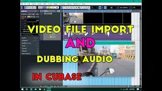 Cubase 5 Tutorial - Import Video How to Dubbing Process (dub Character ) Dubbing Equipment any Video